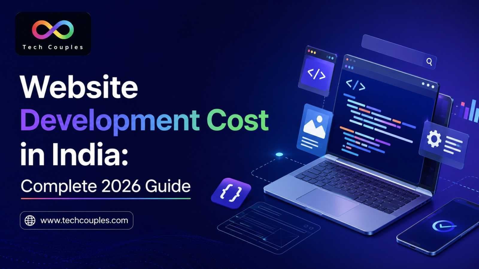 Website Development Cost in India: Complete 2026 Guide
