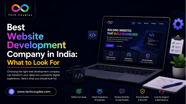 Best Website Development Company in India: What to Look For
